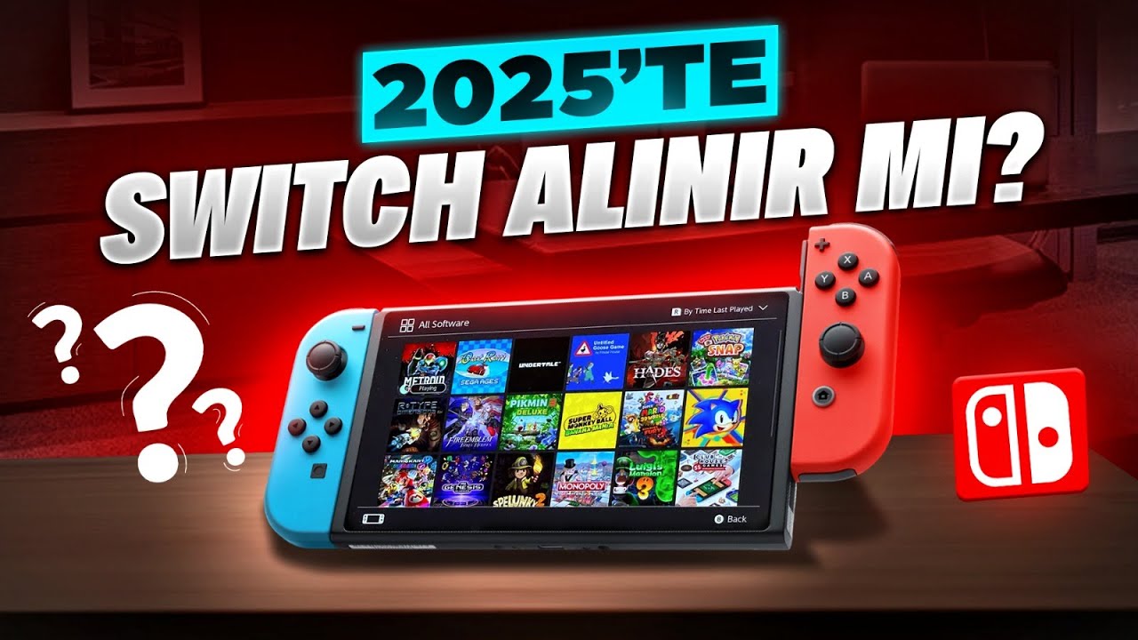 2025 Yılında Nintendo Switch 1 Alınır Mı?