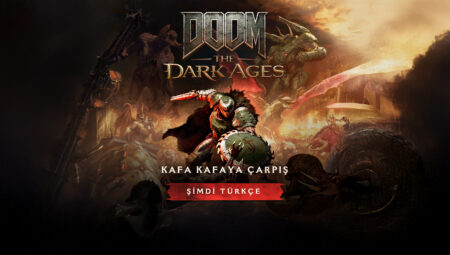 DOOM: The Dark Ages – Türkçe Lisan Dayanağı ile Geliyor!